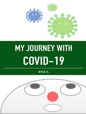 cover image of My Journey with Covid-19